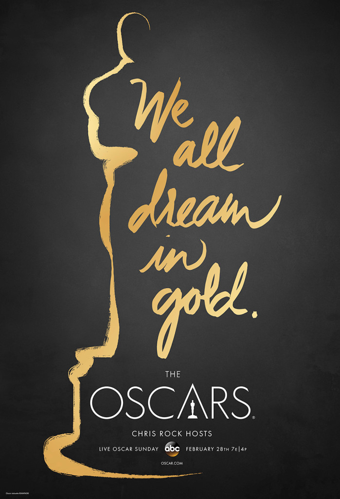We All Dream in Gold 2016 Oscar Posters Oscars 2016 Photos 88th Academy Awards